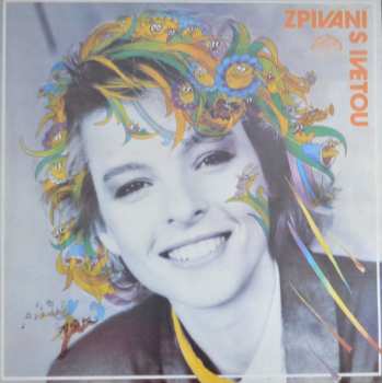 LP Iveta Bartošová: Zpívání S Ivetou (92 1)
