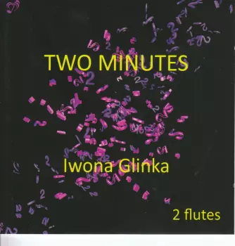 Iwona Glinka: Two Minutes