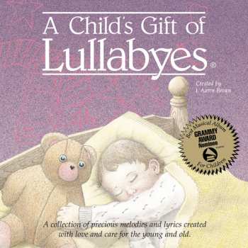 Album J. Aaron Brown: A Child's Gift Of Lullabyes