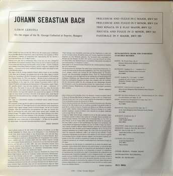 LP Johann Sebastian Bach: Preludium And Fúgue In C Major BWV 545 - Preludium And Fúgue In F Minor BWv 534. - Trio Sonata In Flat Major BWV525 -Toccata And Fugue In D Minor BWV 565 - Pastorale In F Major BWV 590 	