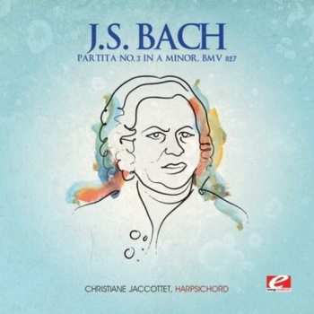 CD Johann Sebastian Bach: Partita 3 A Minor