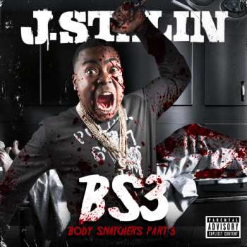 Album J Stalin: Body Snatchers Part 3