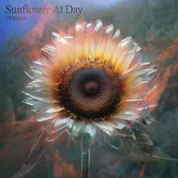 LP J. Wiltshire: Sunflower At Day