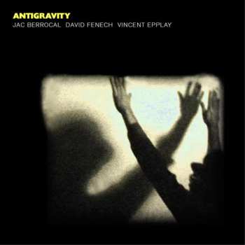 Album David Fenech: Antigravity