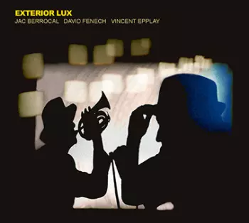 David Fenech: Exterior Lux