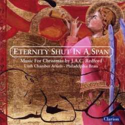 CD The Philadelphia Brass: Eternity Shut In A Span: Music For Christmas By J.A.C. Redford