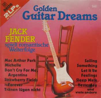 2LP Jack Fender: Golden Guitar Dreams