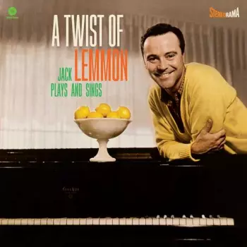 Jack Lemmon: A Twist Of Lemmon: Jack Lemmon Plays And Sings