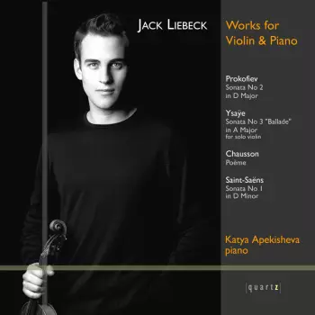 Jack Liebeck: Works For Violin & Piano
