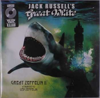 LP Jack Russell's Great White: Great Zeppelin II: A Tribute To Led Zeppelin LTD | CLR