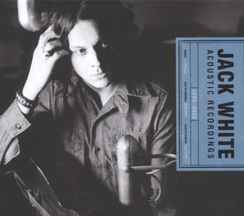 2CD Jack White: Acoustic Recordings 1998-2016 DIGI