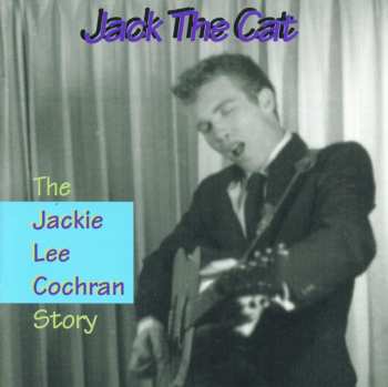 Album Jackie Lee Cochran: Jack The Cat