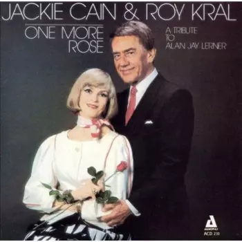 Jackie & Roy: One More Rose - A Tribute To Alan Jay Lerner