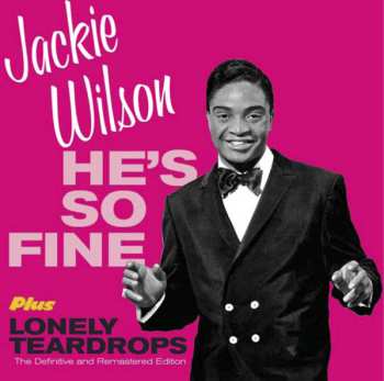Album Jackie Wilson: He's So Fine + Lonely Teardrops