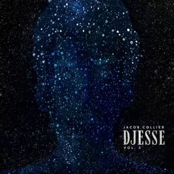 Jacob Collier: Djesse Vol. 3