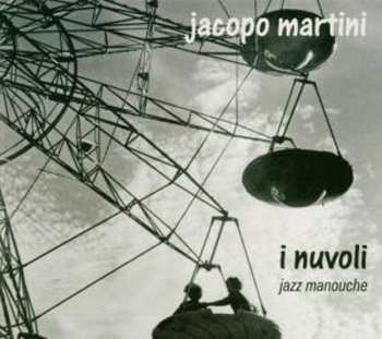 Album Jacopo Martini: I Nuvoli-jazz Manouche