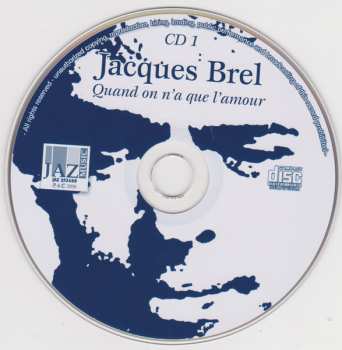 2CD Jacques Brel: Quand On N'A Que L'Amour