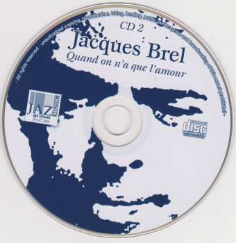 2CD Jacques Brel: Quand On N'A Que L'Amour