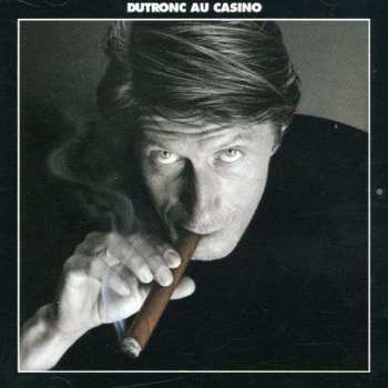 CD Jacques Dutronc: Dutronc Au Casino