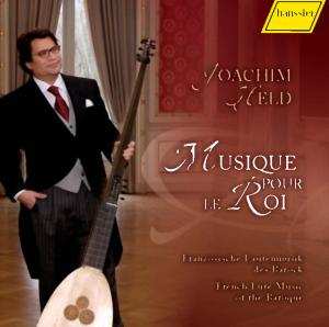 CD Jacques Gallot: Musique Pour Le Roi - Französische Lautenmusik Des Barock
