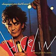 Album Jacques Higelin: Champagne Pour Tout Le Monde, Caviar Pour Les Autres... 