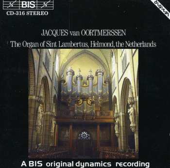 CD Jacques Van Oortmerssen: French And Spanish Organ Music