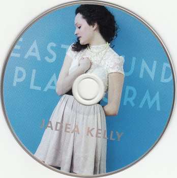 CD Jadea Kelly: Eastbound Platform