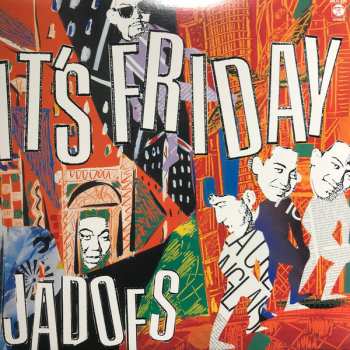 LP Jadoes: It's Friday LTD