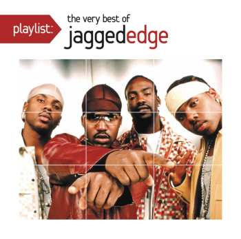CD Jagged Edge: Playlist: The Very Best Of Jagged Edge