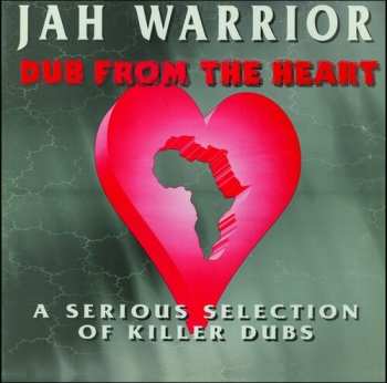 LP Jah Warrior: Dub From The Heart