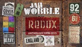 6CD/Box Set Jah Wobble: Redux - Anthology 1978-2015