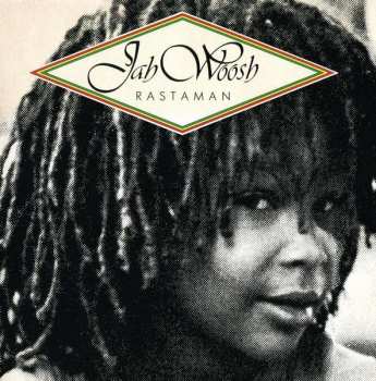 CD Jah Woosh: Rastaman