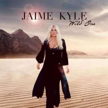 CD Jaime Kyle: Wild One