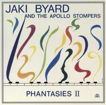 Album Jaki Byard And The Apollo Stompers: Phantasies II