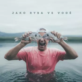 Jako Ryba Ve Vodě