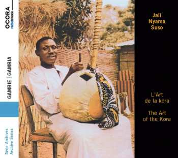 CD Jali Nyama Suso: Gambie / Gambia - L'Art De La Kora / The Art of the Kora