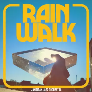 Jamaican Jazz Orchestra: Rain Walk