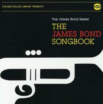 CD James Bond & His Sextet: The James Bond Songbook