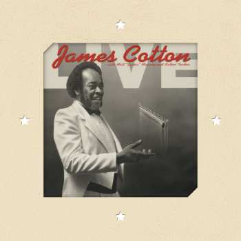 CD James Cotton: Live At Antone's Night Club