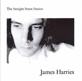 CD James Harries: The Straight Street Session