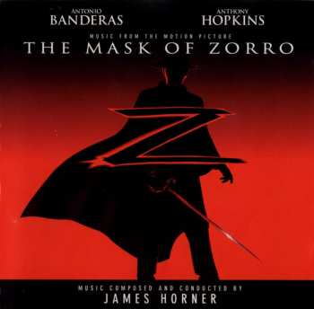 Album James Horner: The Mask Of Zorro (Music From The Motion Picture)