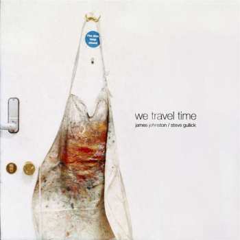 LP James Johnston: We Travel Time