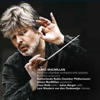 Album James MacMillan: Macmillan Series Vol.3