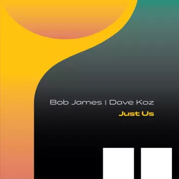 James,bob / Koz,dave: Just Us