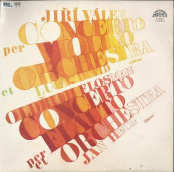 LP Jan Hecl: Koncert Pro Flétnu A Komorní Orchestr, Koncert Pro Housle A Orchestr