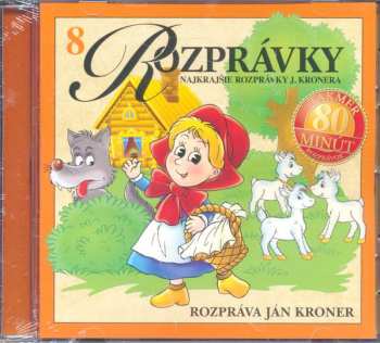 Album Ján Kroner: Rozpráva Najkrajšie Rozprávky J. Kronera 8