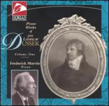 Jan Ladislav Dusík: Piano Works Of Jan Ladislav Dussek Volume One