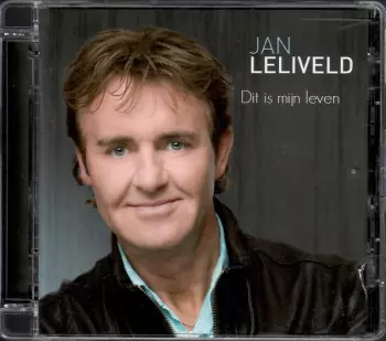 Jan Leliveld: Dit Is Mijn Leven