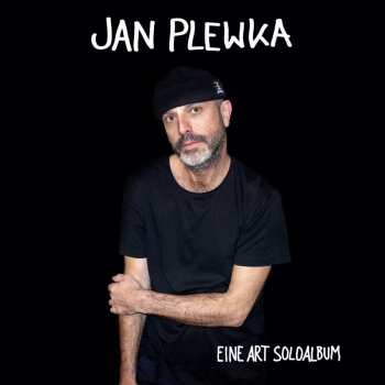 Album Jan Plewka: Eine Art Soloalbum