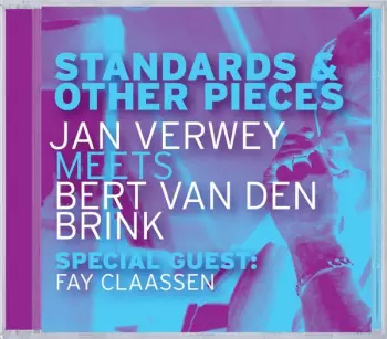 Jan Verwey: Standards & Other Pieces - Jan Verwey Meets Bert Van Den Brink